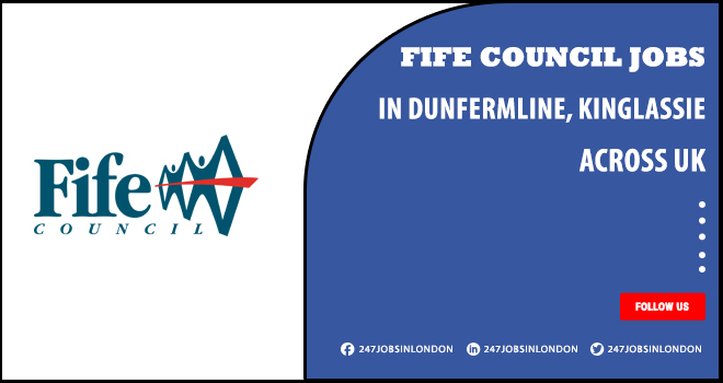Fife Council Jobs Are Currently Available For Qualified Individuals Fife Council jobs
